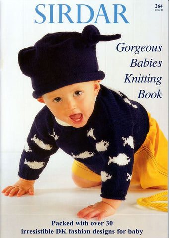 Gorgeous Babies Knitting Book by Sirdar (264B)