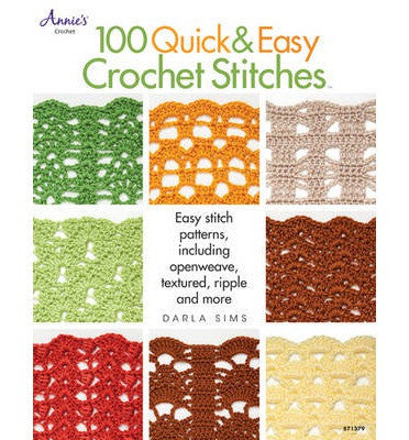 100 Quick & Easy Crochet Stitches