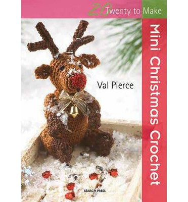 20 To Make - Mini Christmas Crochet