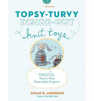 Topsy-Turvy Inside Out Knit Toys