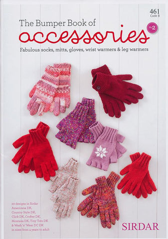 The Bumper Book of Accessories No.2 by Sirdar (461B)