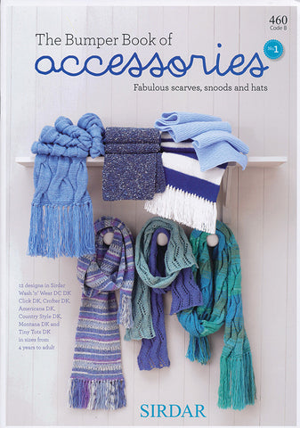 The Bumper Book of Accessories No.1 by Sirdar (460B)