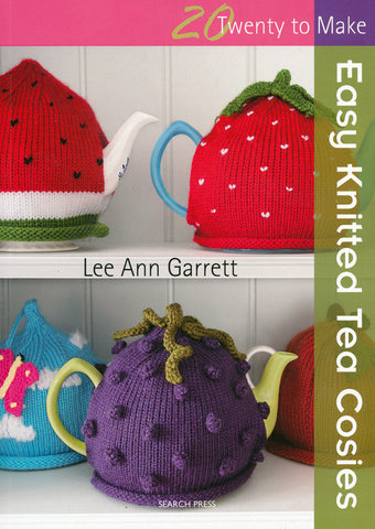 20 to Make Easy - Easy Knitted Tea Cosies