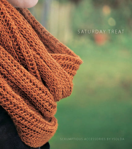 Saturday Treat Scrumptious Accessories by Ysolda