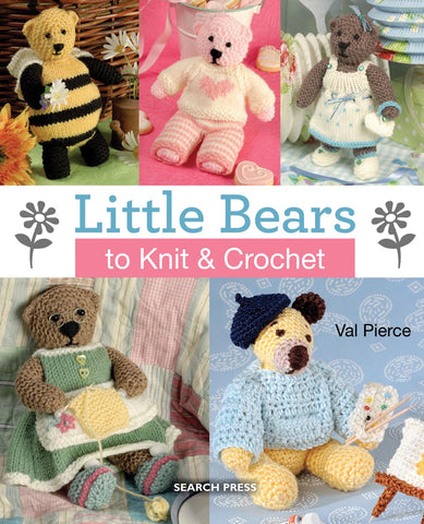 Little Bears to Knit and Crochet