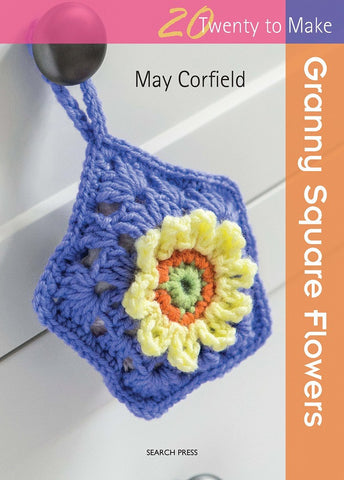 20 To Make Granny Square Flowers