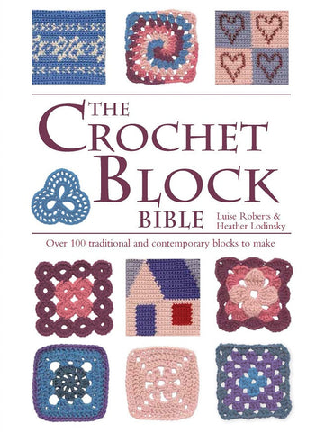 Crochet Block Bible